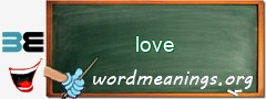 WordMeaning blackboard for love